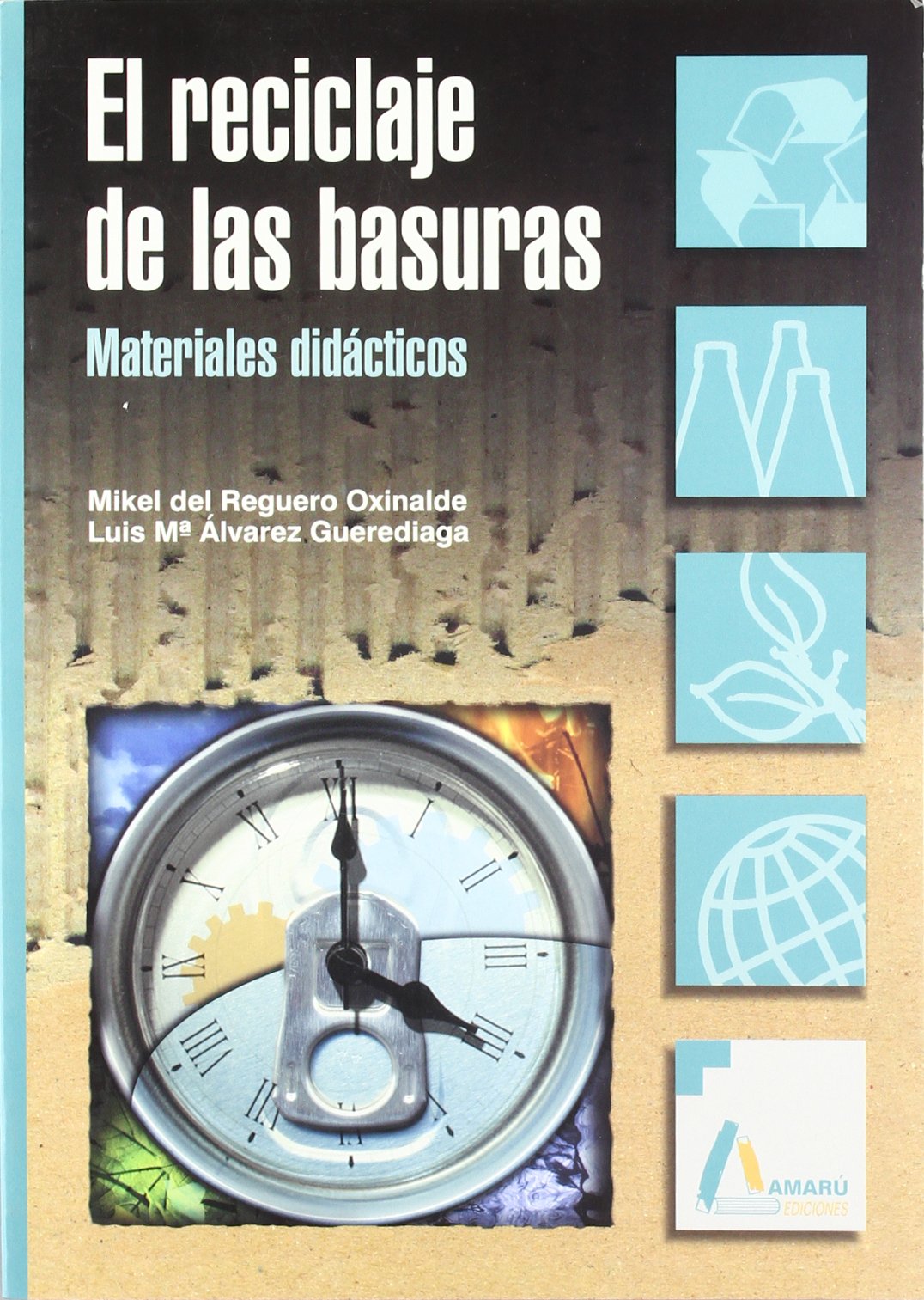 El reciclaje de las basuras