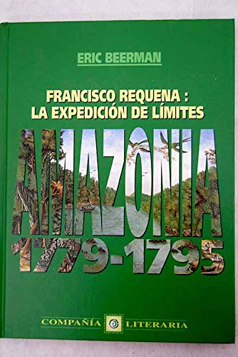 Francisco Requena: La expedición de límites