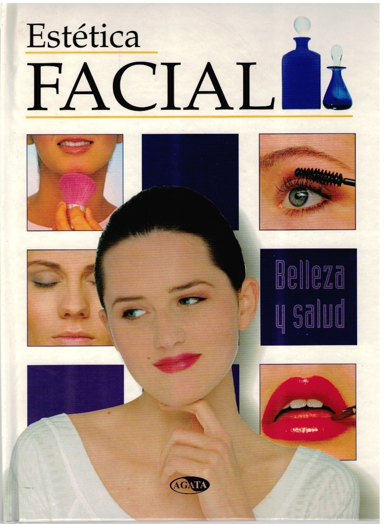 Estética Facial. Belleza y salud