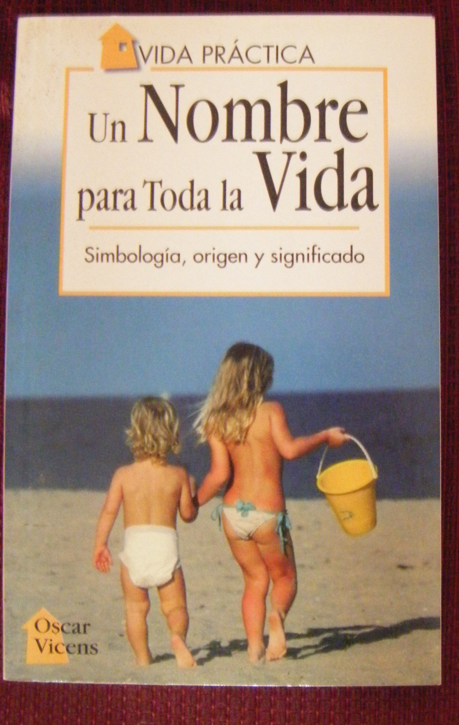 Un nombre para toda la vida
