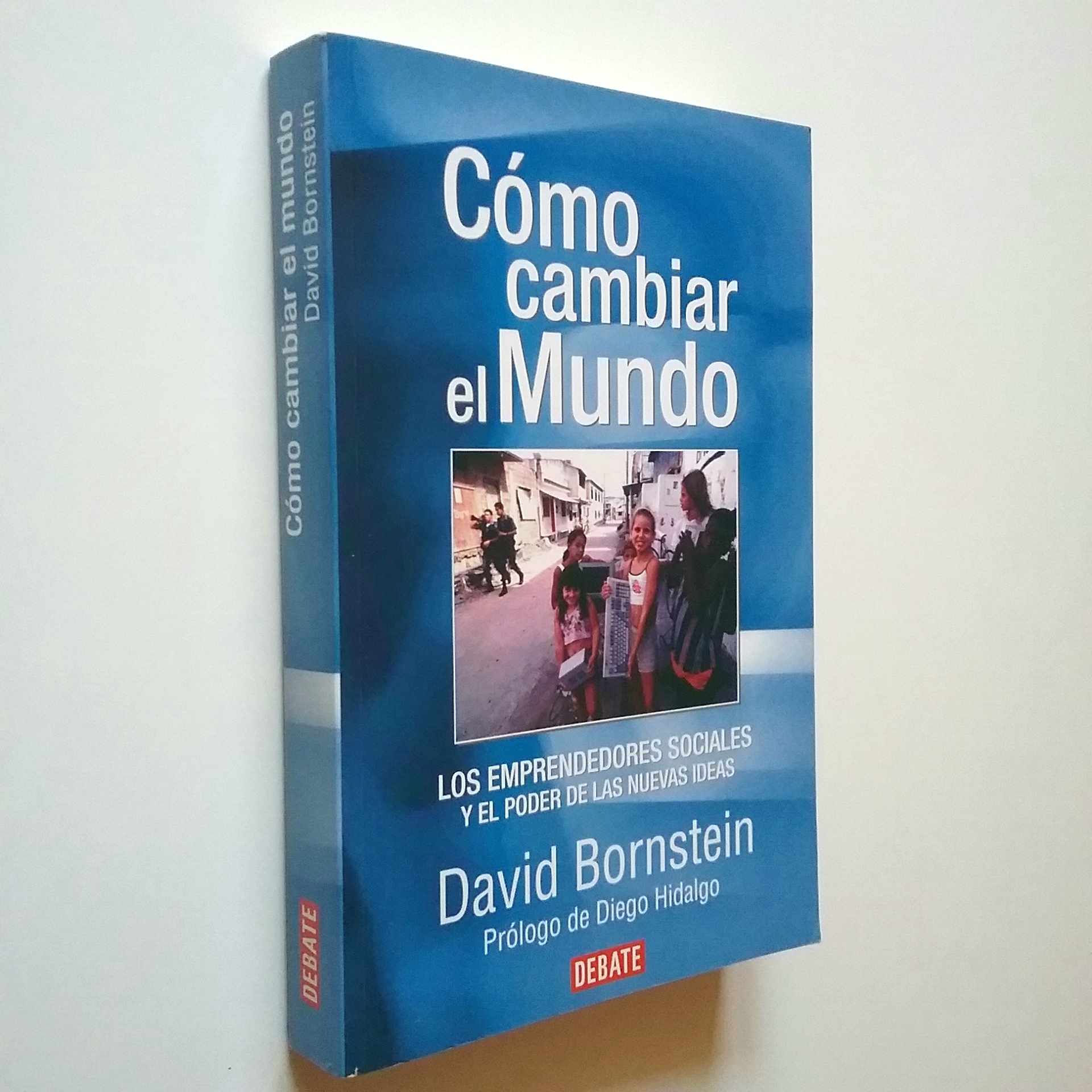 Cómo cambiar el mundo