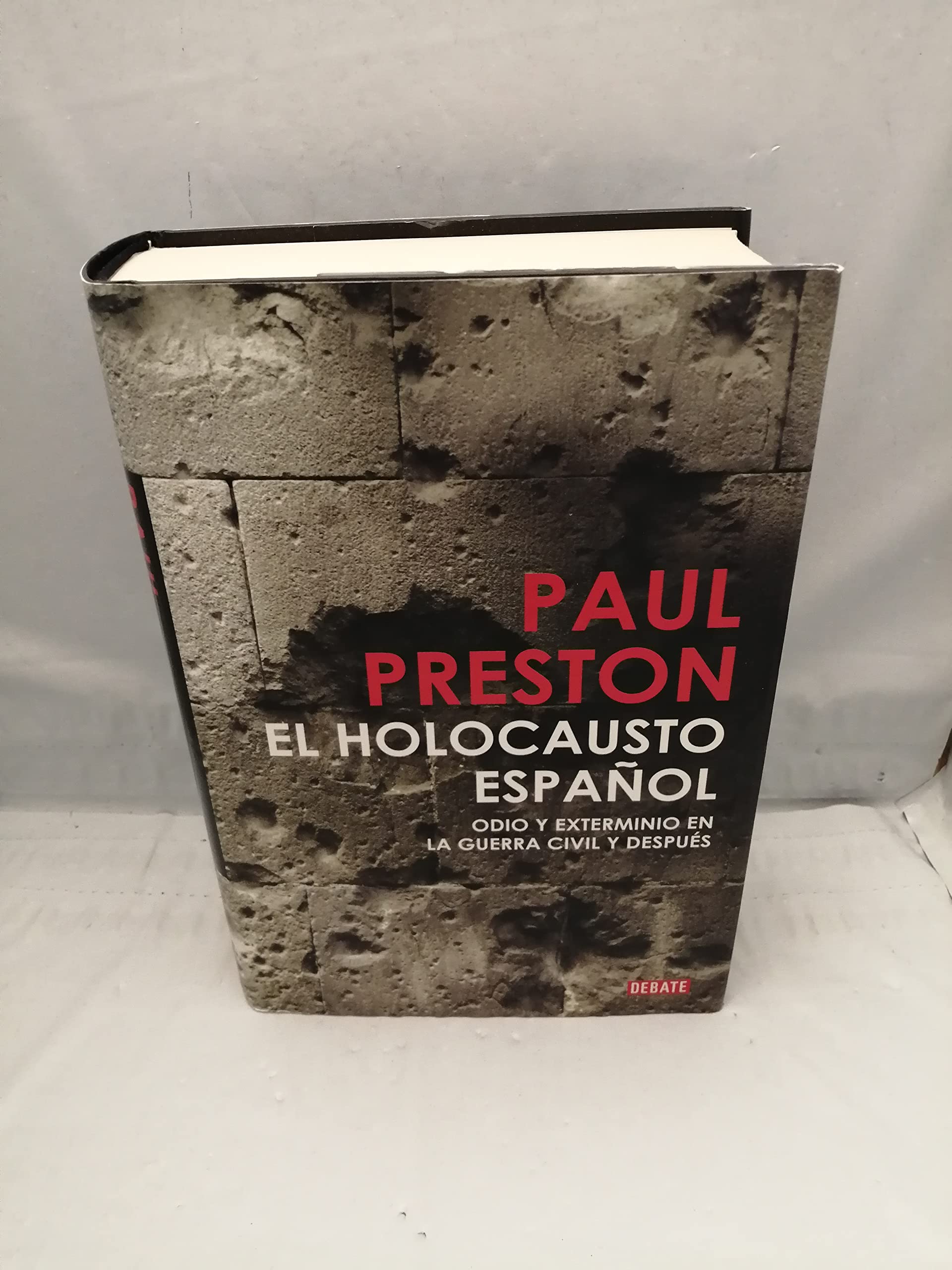 El Holocausto Español: Odio y Exterminio en la Guerra Civil y Después