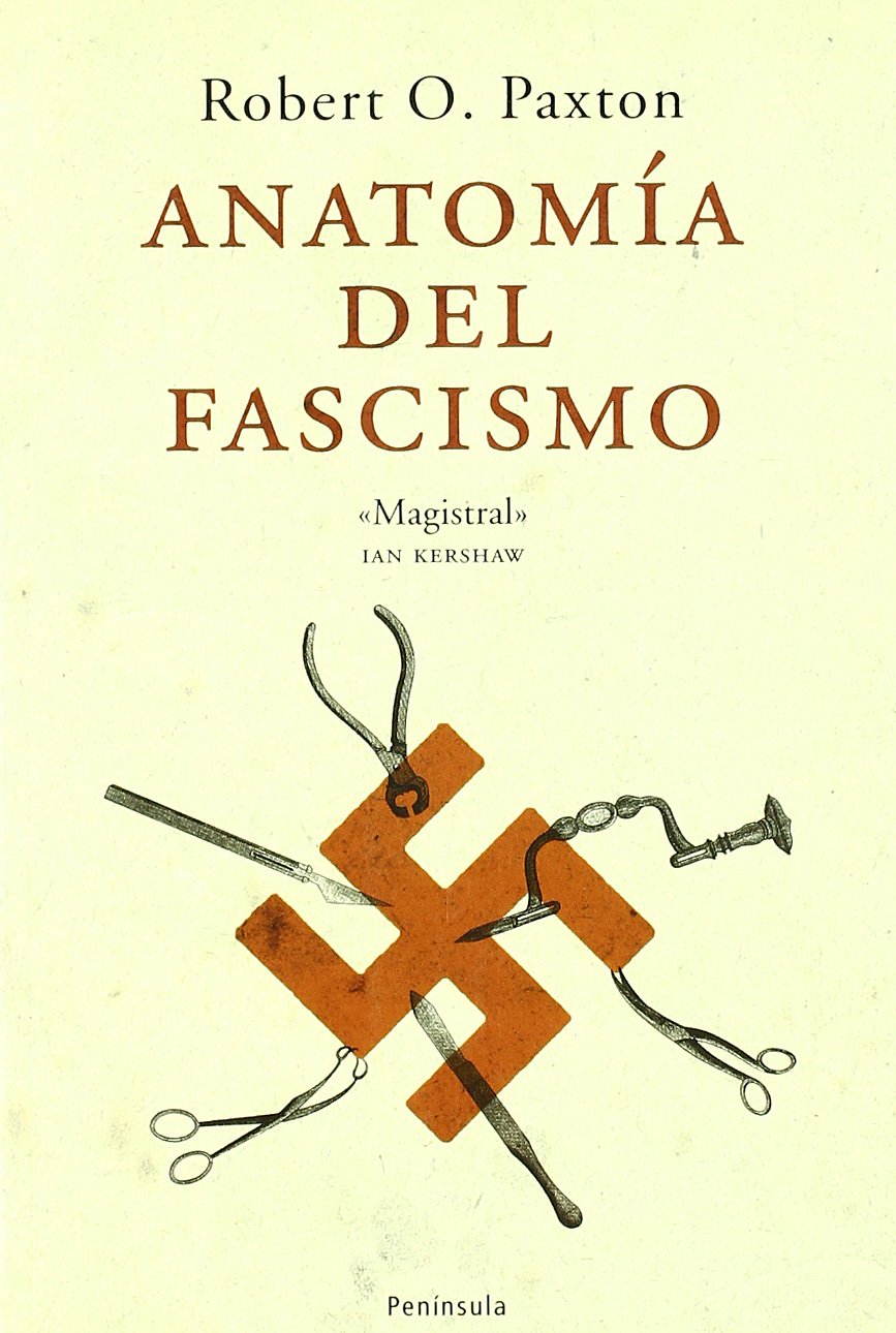 Anatomía Del Fascismo