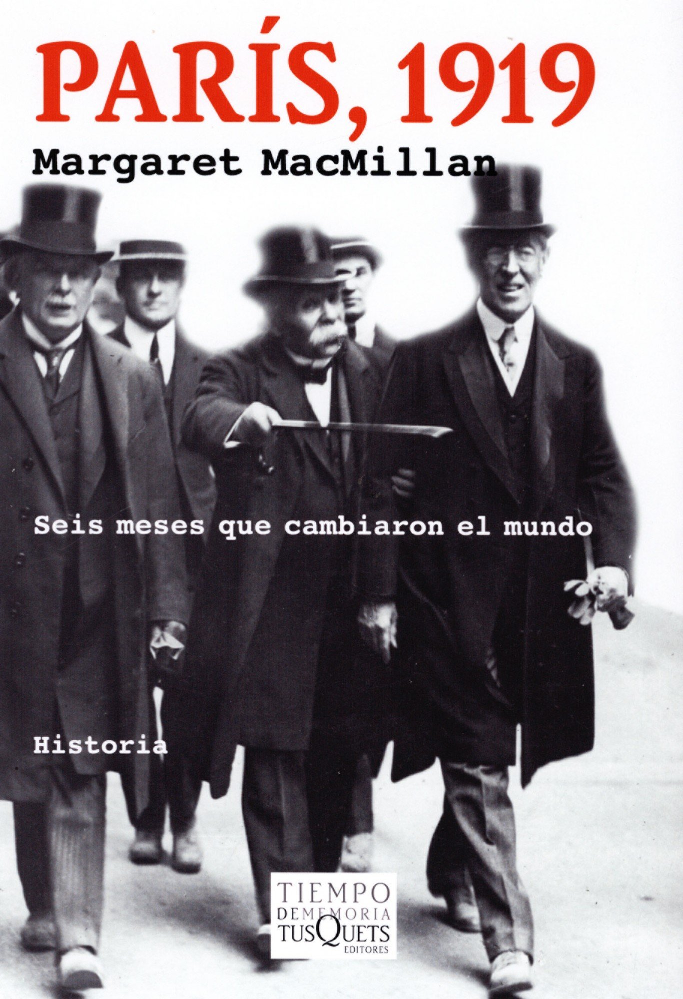 París, 1919: Seis Meses Que Cambiaron el Mundo: 5