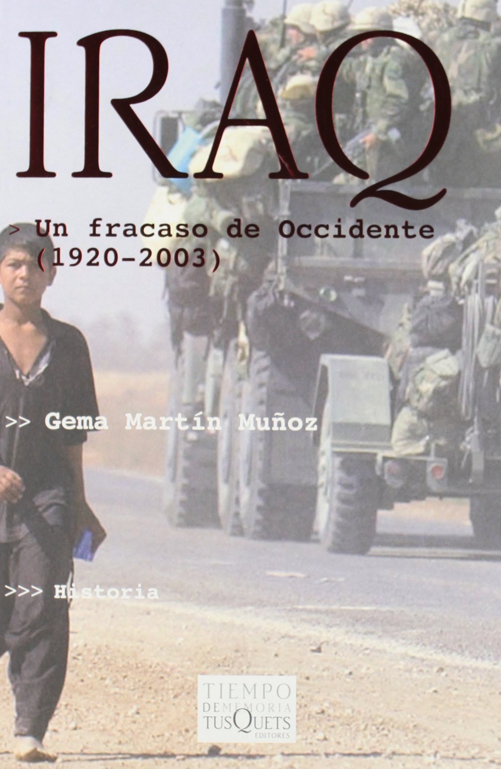Iraq. Un fracaso de Occidente