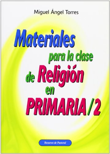 Materiales para la clase de Religión en Primaria 2