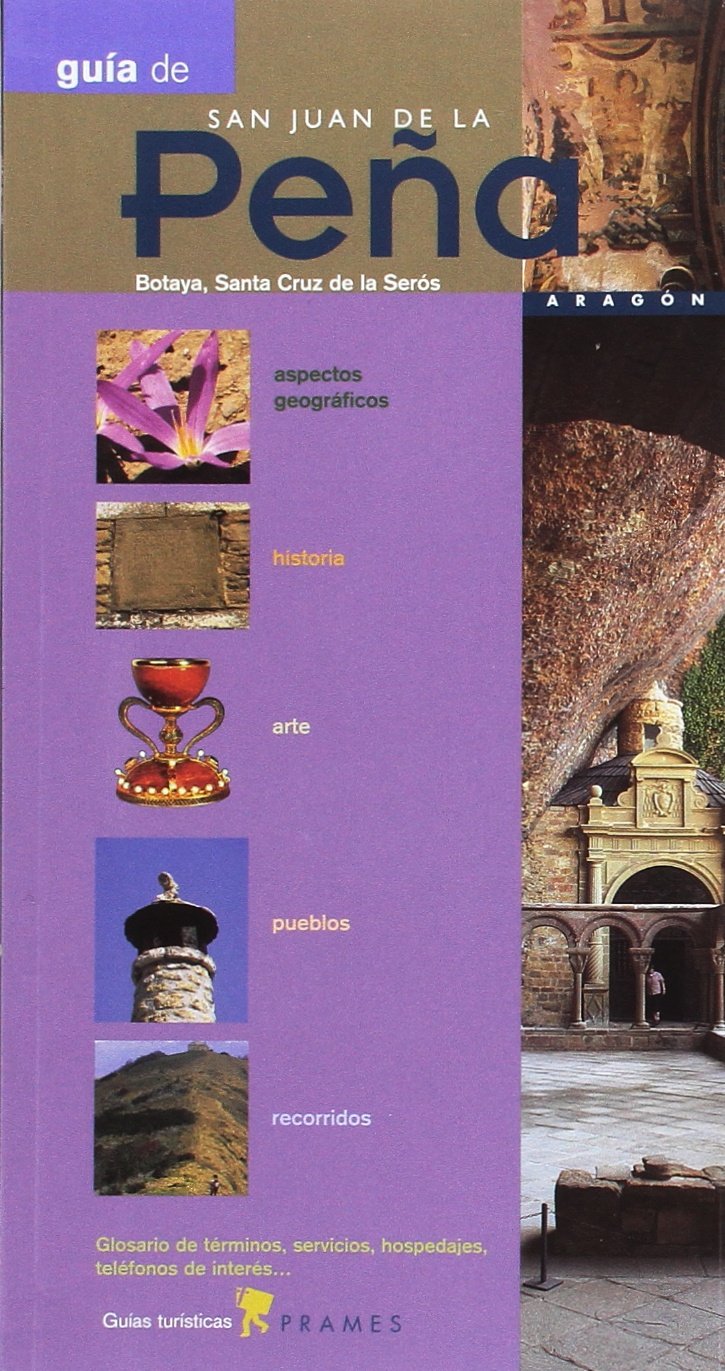 Guía turística de San Juan de la Peña