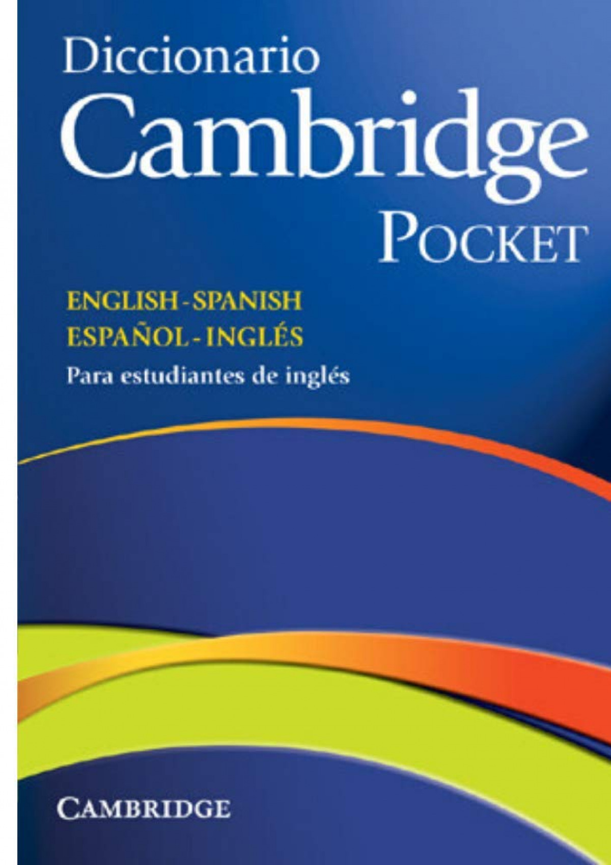 Diccionario Bilingüe Cambridge Spanish-English Pocket edition