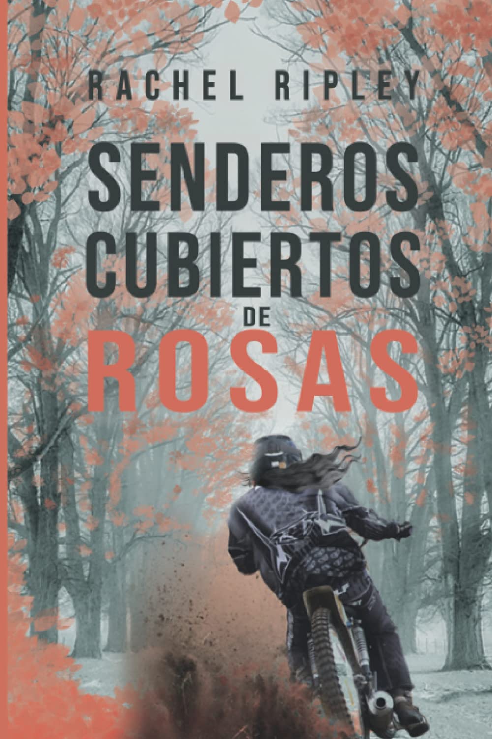 Senderos Cubiertos de Rosas: Rompe con Tus Miedos