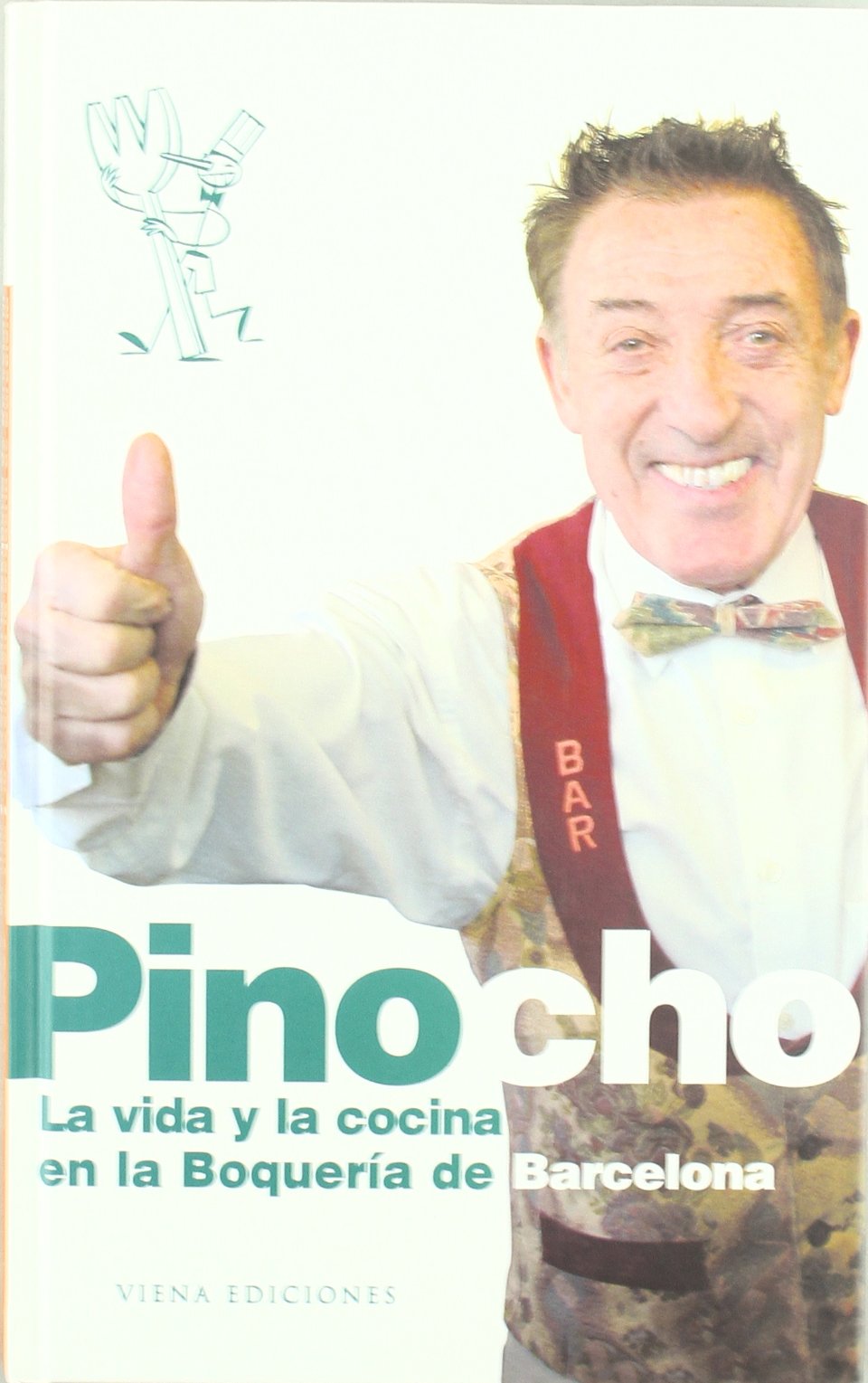 Pinocho: La vida y la cocina en la Boquería de Barcelona