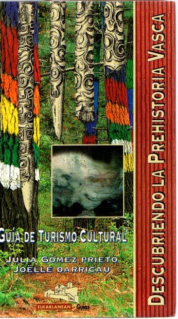 Descubriendo la prehistoria vasca - guía de turismo cultural