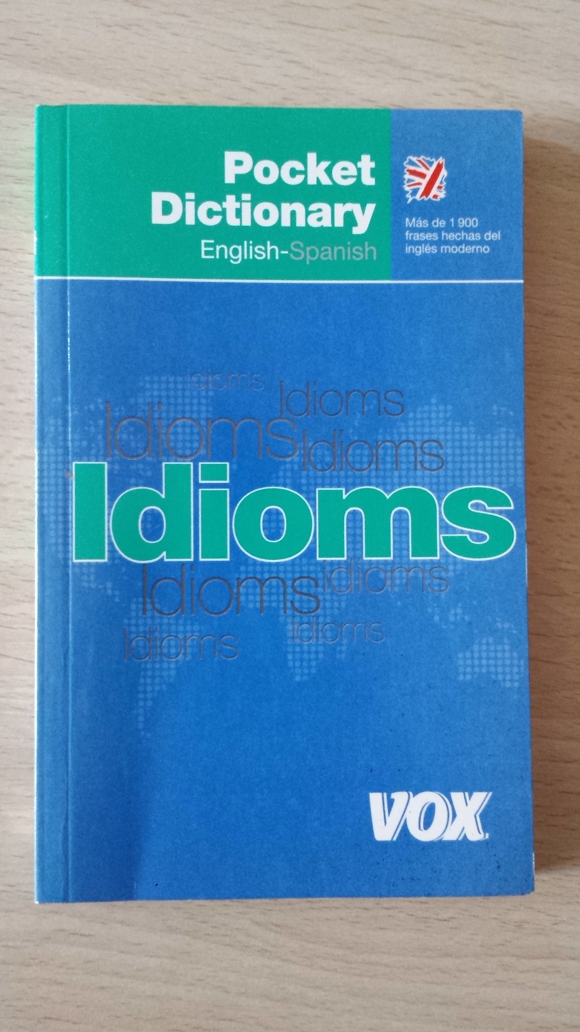Pocket Dictionary of Idioms English-Spanish
