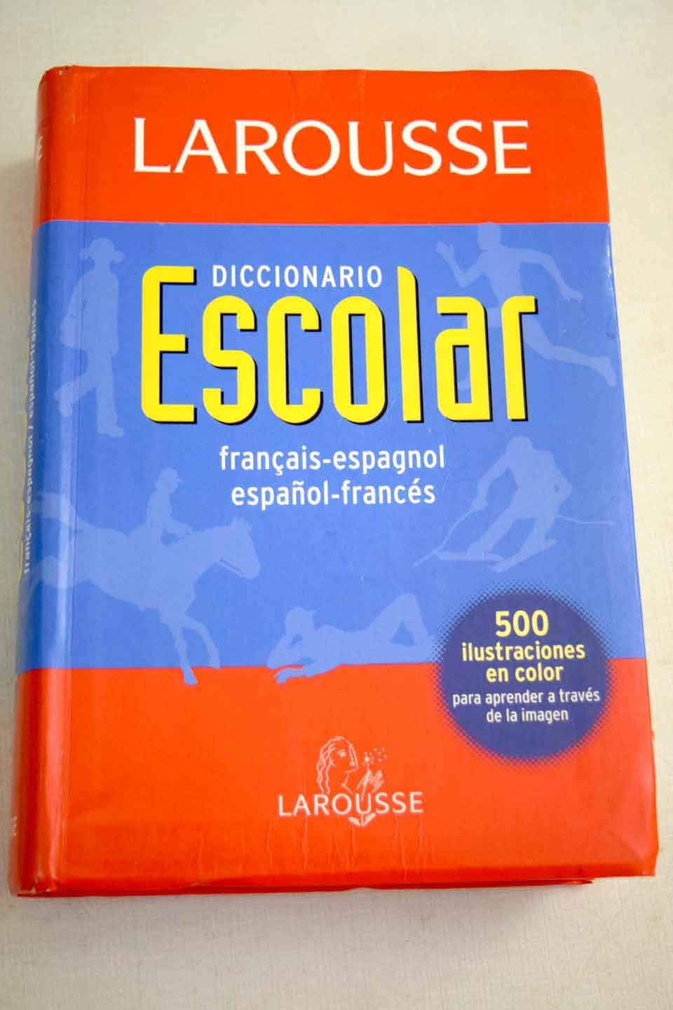 Diccionario Escolar Francais-Espagnol / Español-Frances