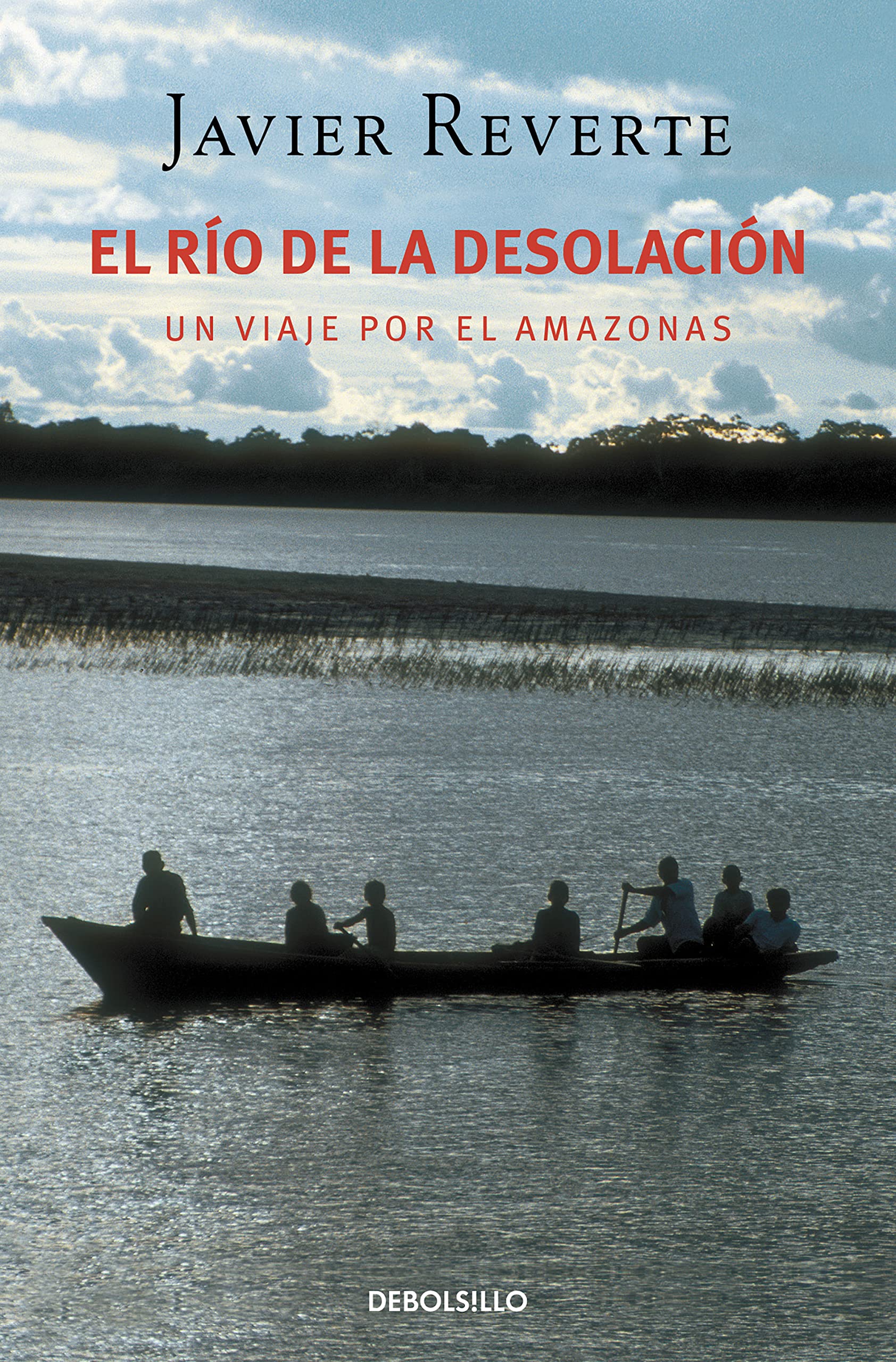 El Río de la Desolación: Un Viaje por el Amazonas