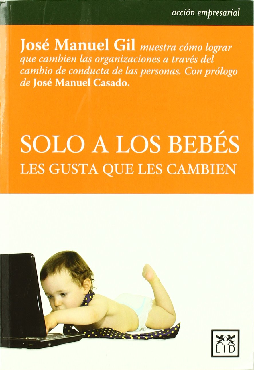 Solo a los bebés les gusta que les cambien