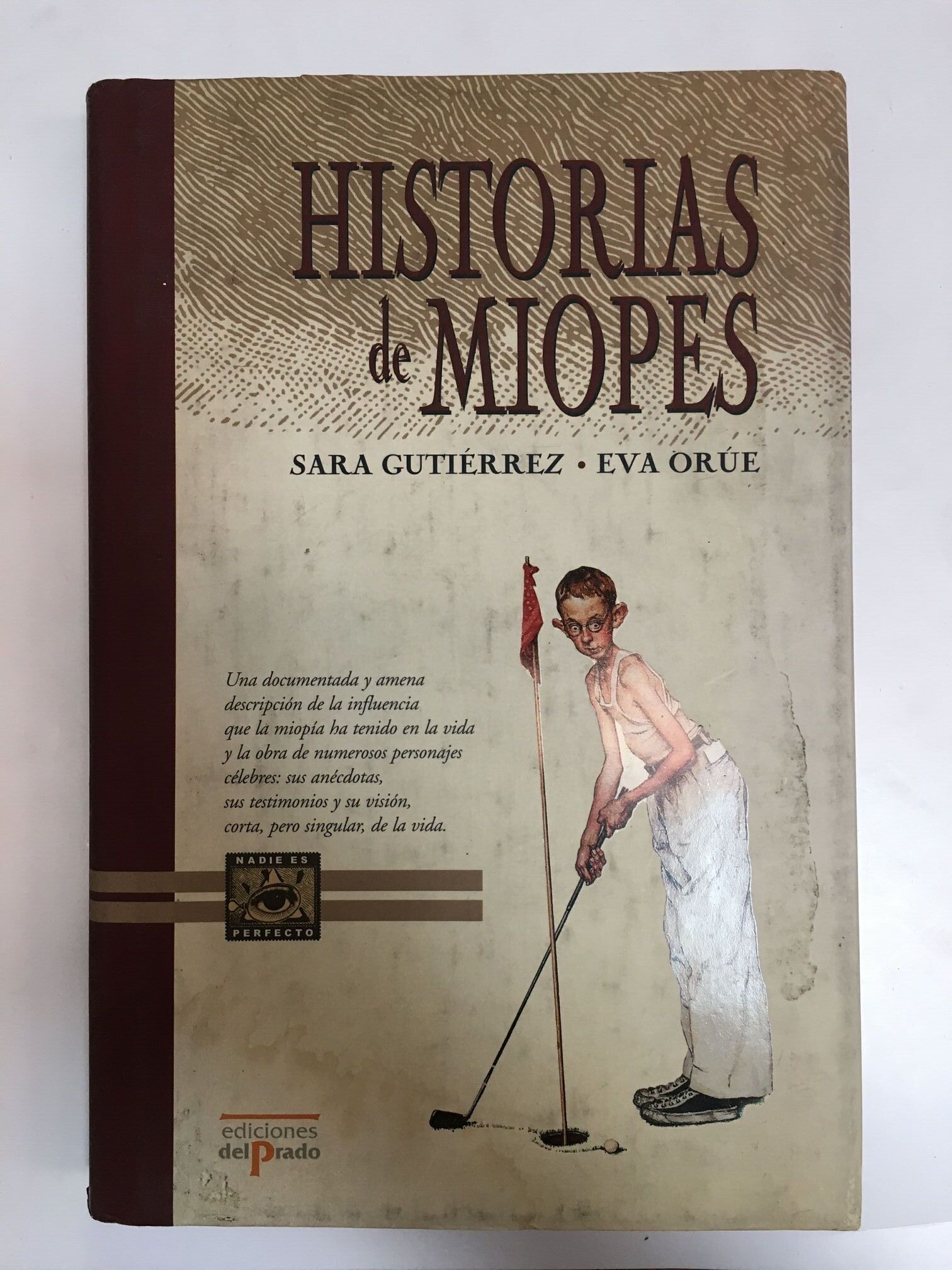 Historias de miopes
