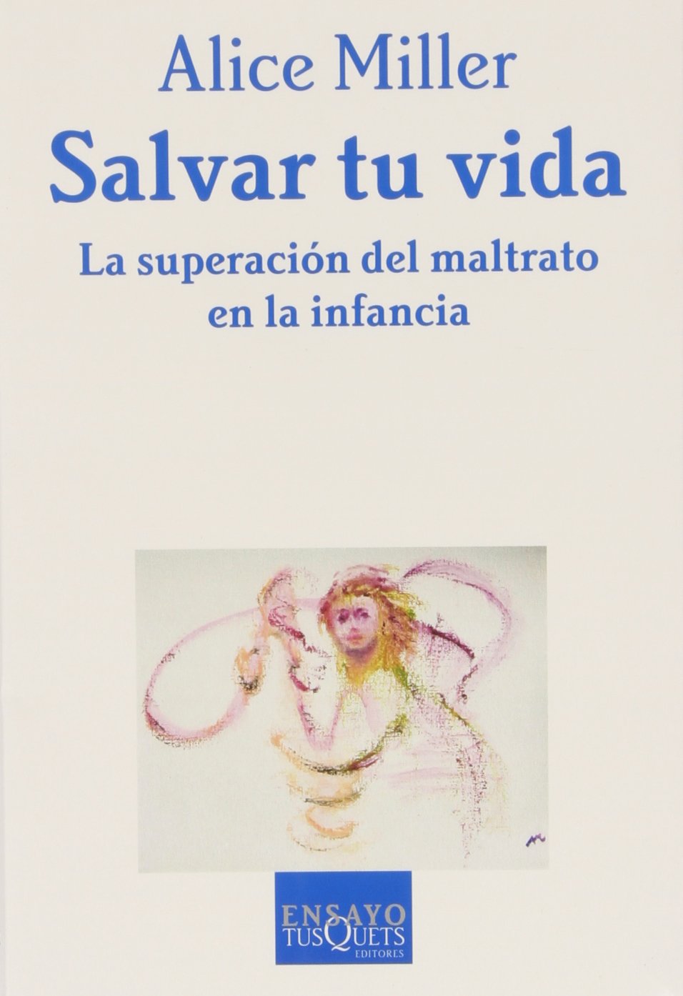 Salvar Tu Vida: la Superación Del Maltrato en la Infancia