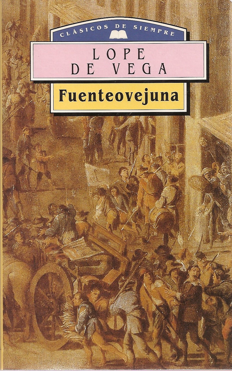 Fuente Ovejuna. Clasicos de Siempre