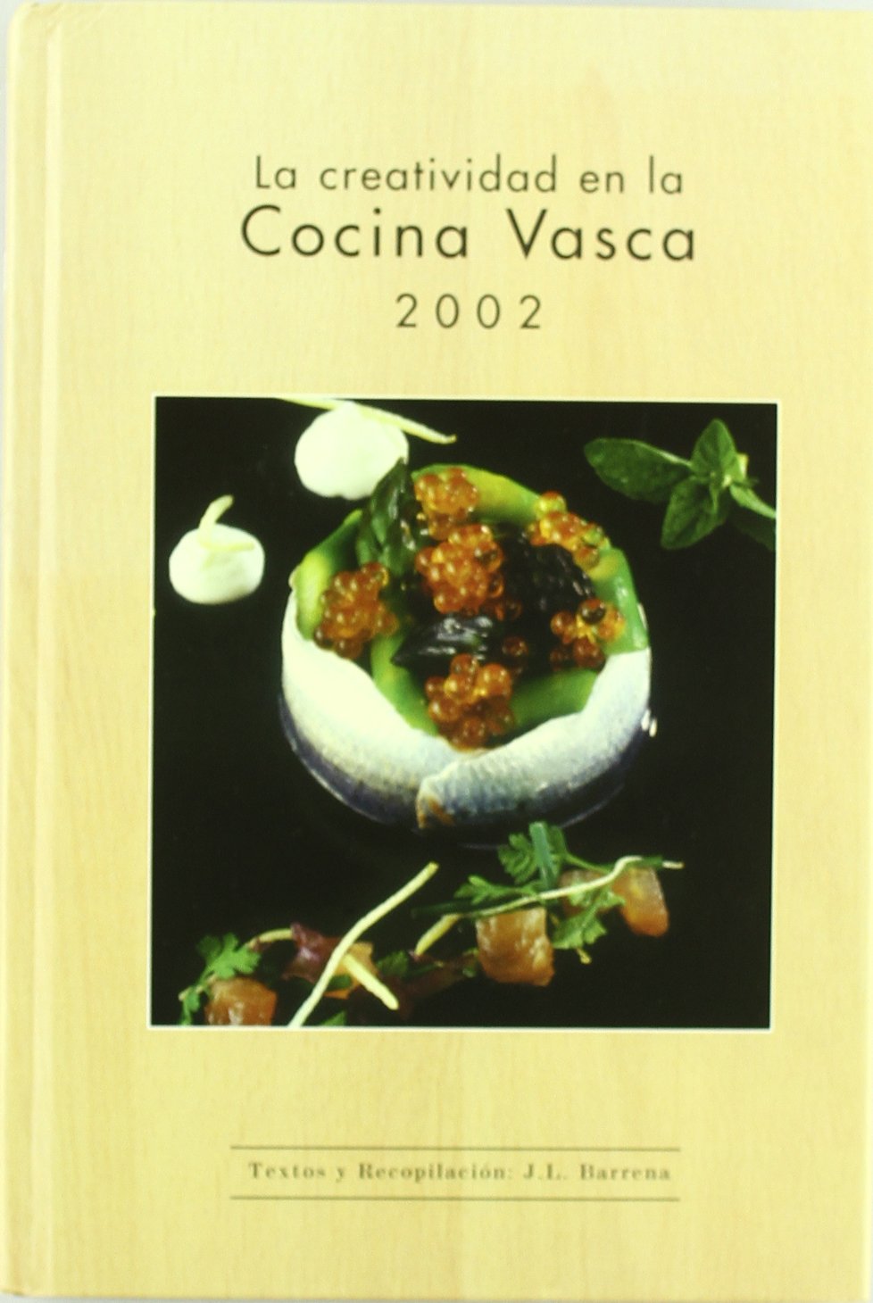 La creatividad en la Cocina Vasca 2002