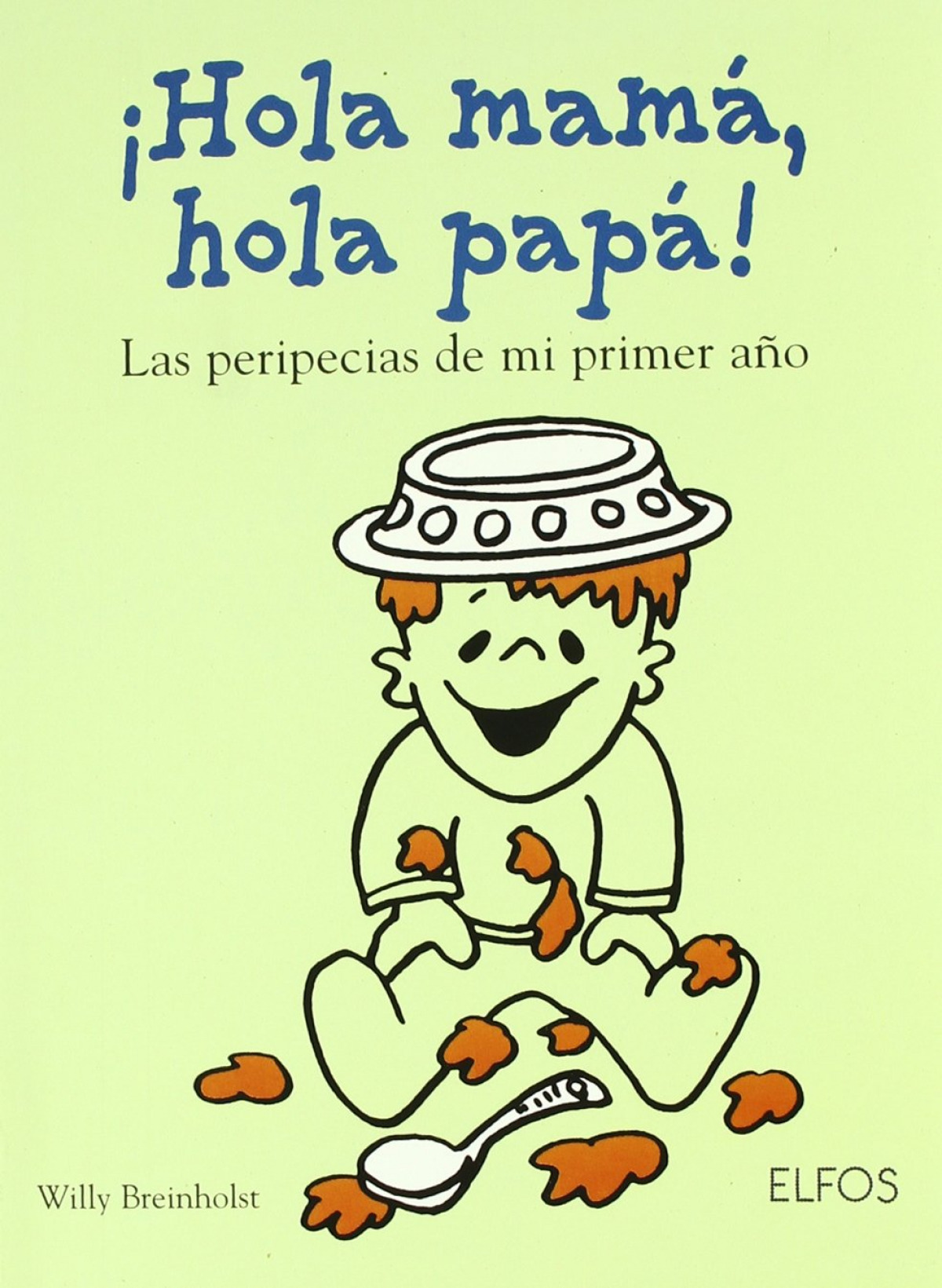 Hola mamá, hola papá!