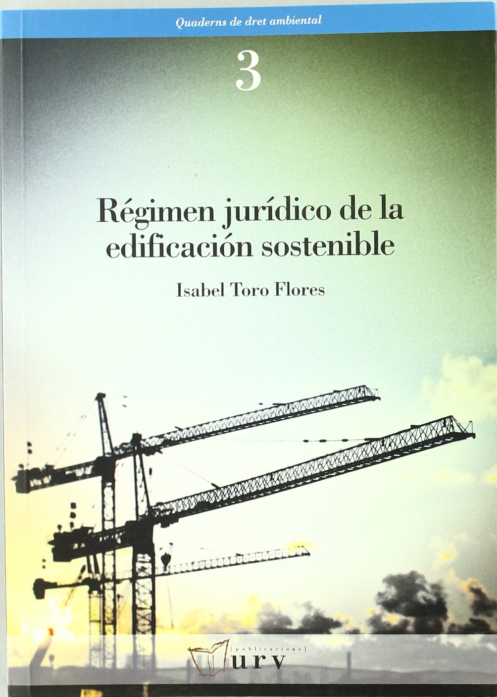 Régimen jurídico de la edificación sostenible
