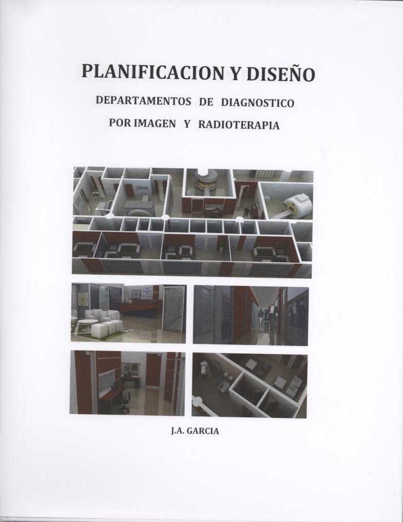 Planificación y Diseño Departamentos de Diagnóstico por Imagen y Radioterapia