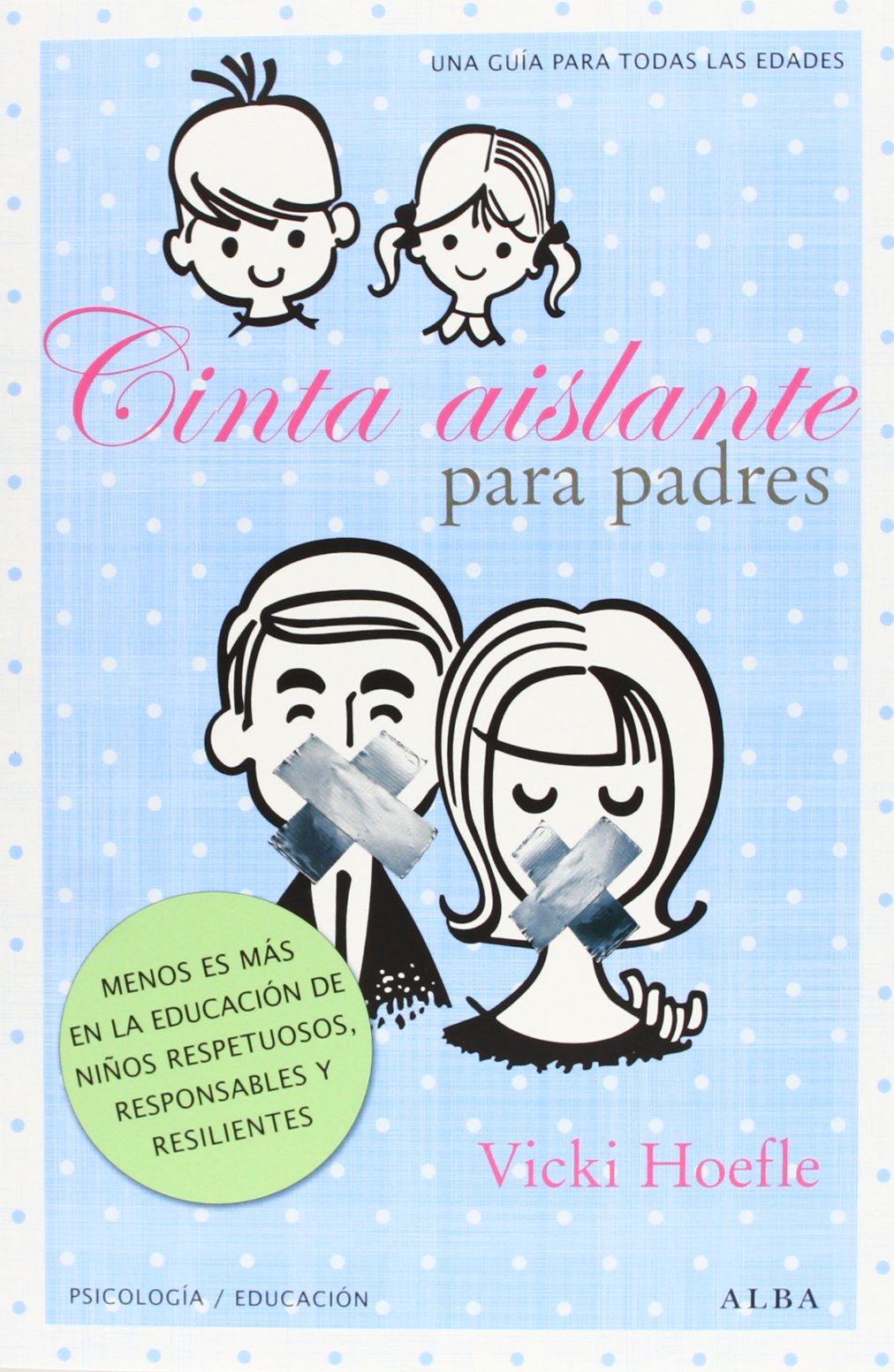 Cinta aislante para padres