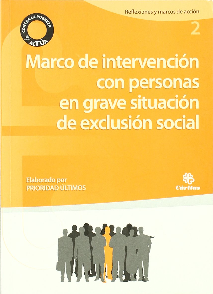 Marco de intervención con personas en grave situación de exclusión social