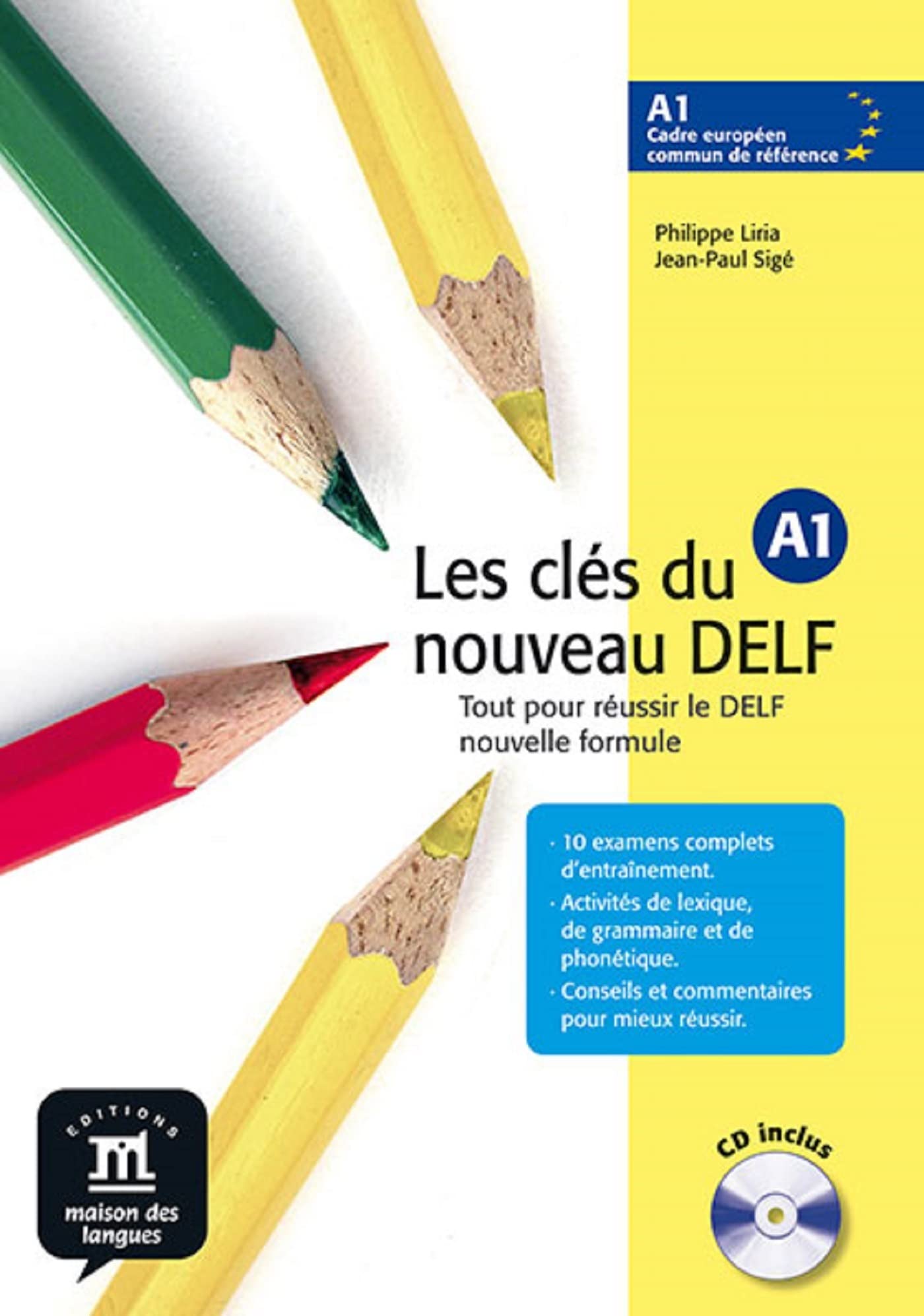 Les Clés Du Nouveau Delf - A1 - Tout Pour Réussir Le Delf Nouvelle Formule