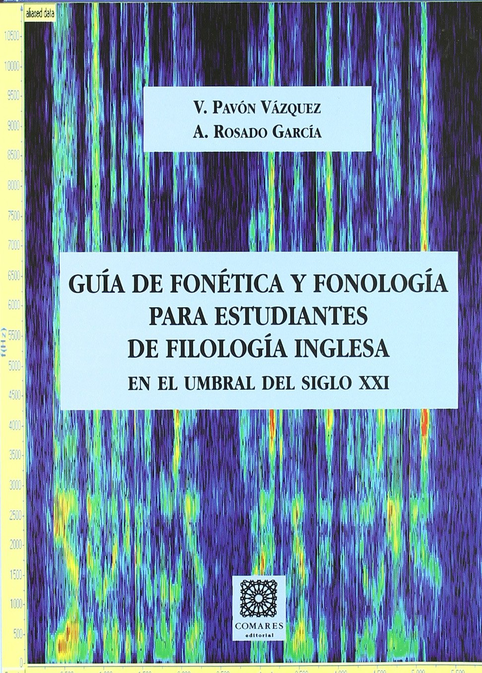 Guía de fonética y fonología para estudiantes de filología inglesa