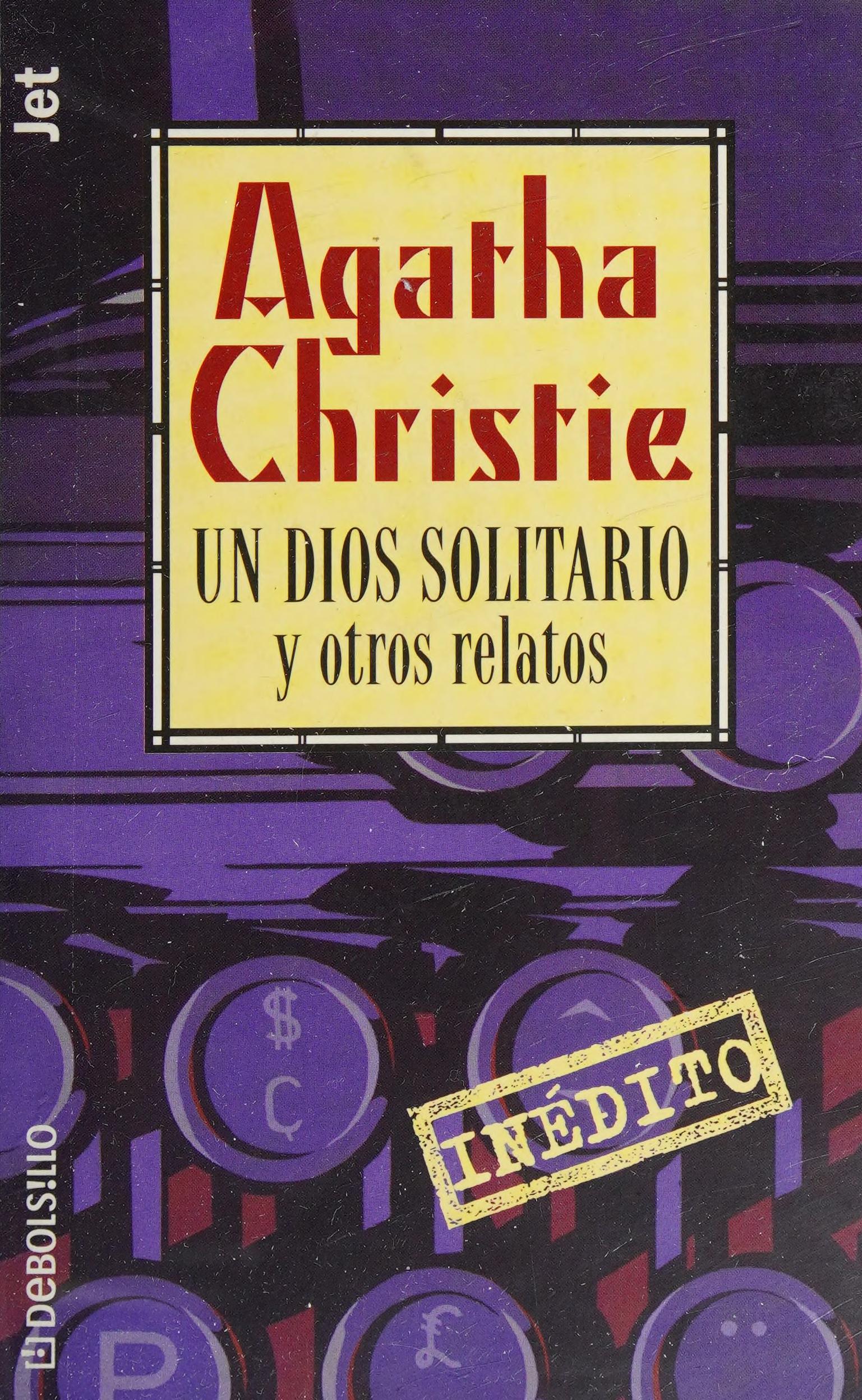 Un Dios solitario y otros relatos