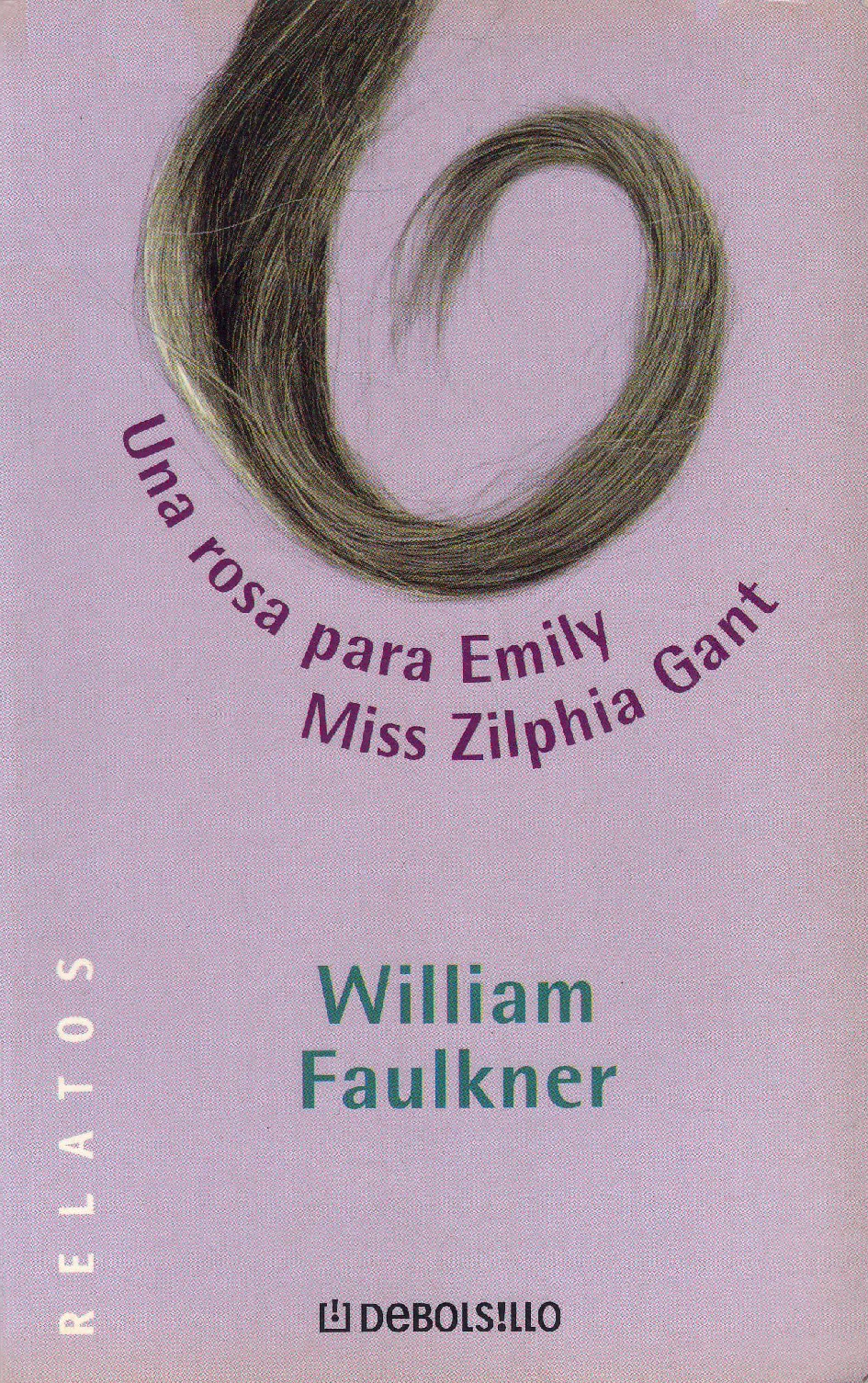 Una rosa para Emily y Miss Zilphia Gant