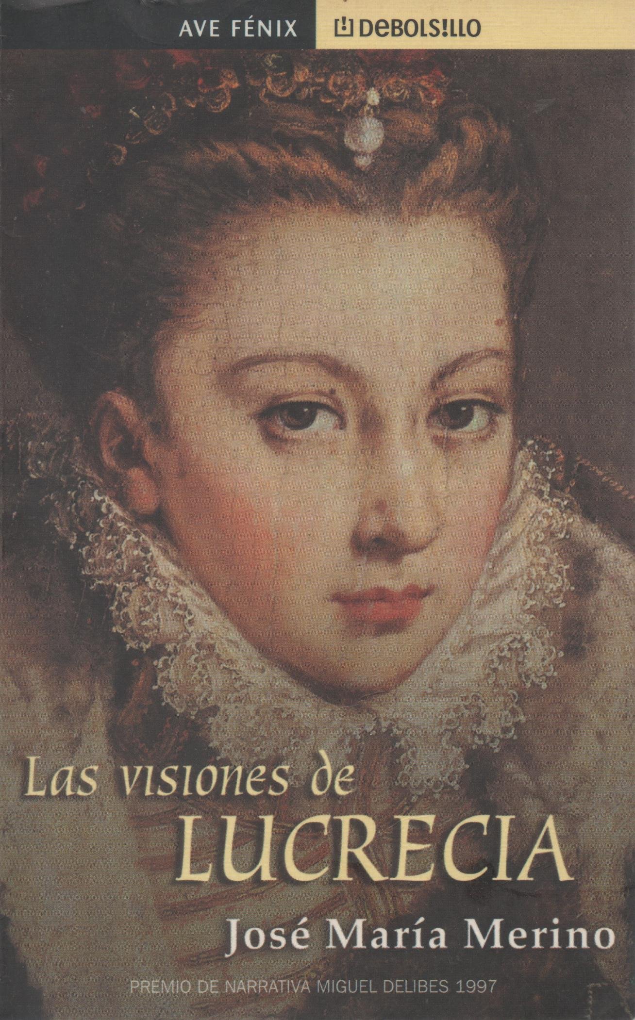 Las visiones de Lucrecia
