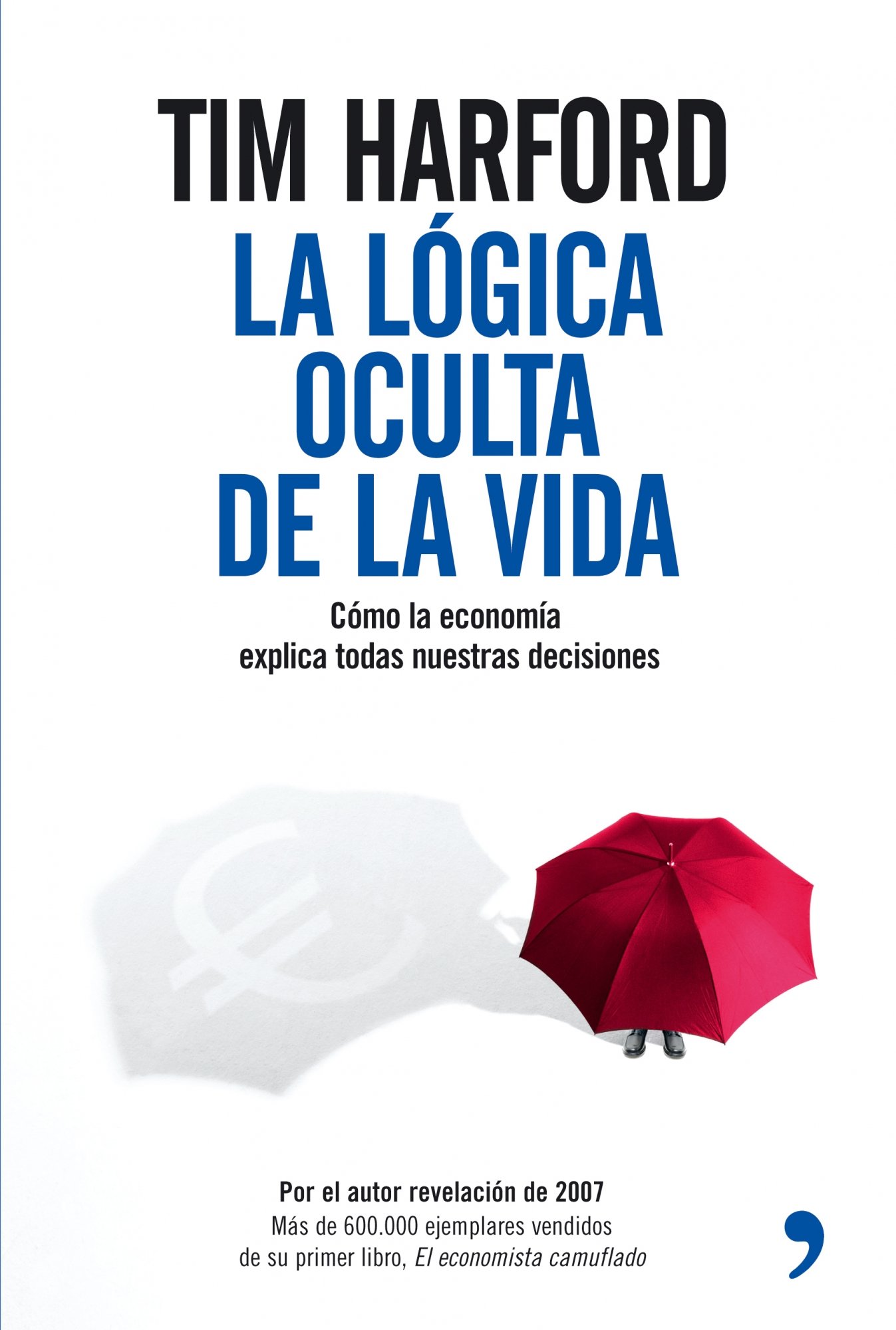 La Lógica Oculta de la Vida