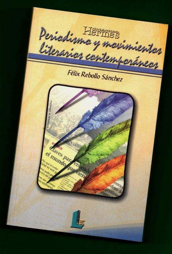 Periodismo y movimientos literarios contemporáneos