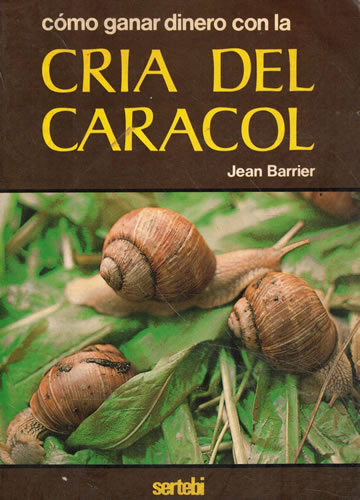 Cómo ganar dinero con la cría del caracol