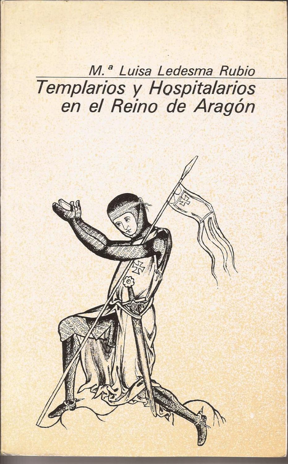 Templarios y hospitalarios en el Reino de Aragón