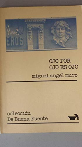 Ojo por ojo es ojo
