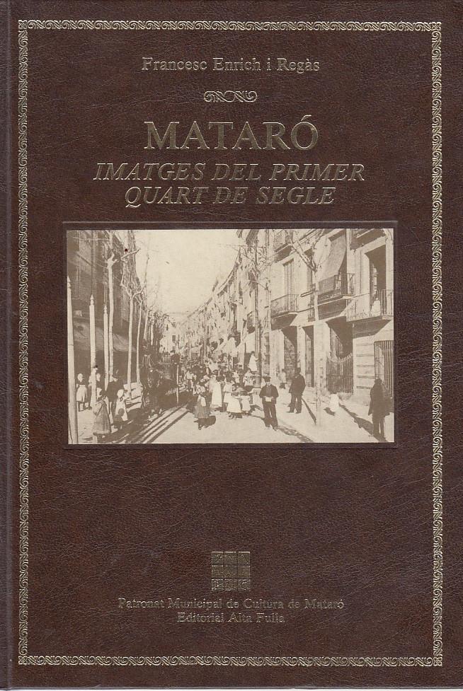Mataró, imatges del primer quart de segle