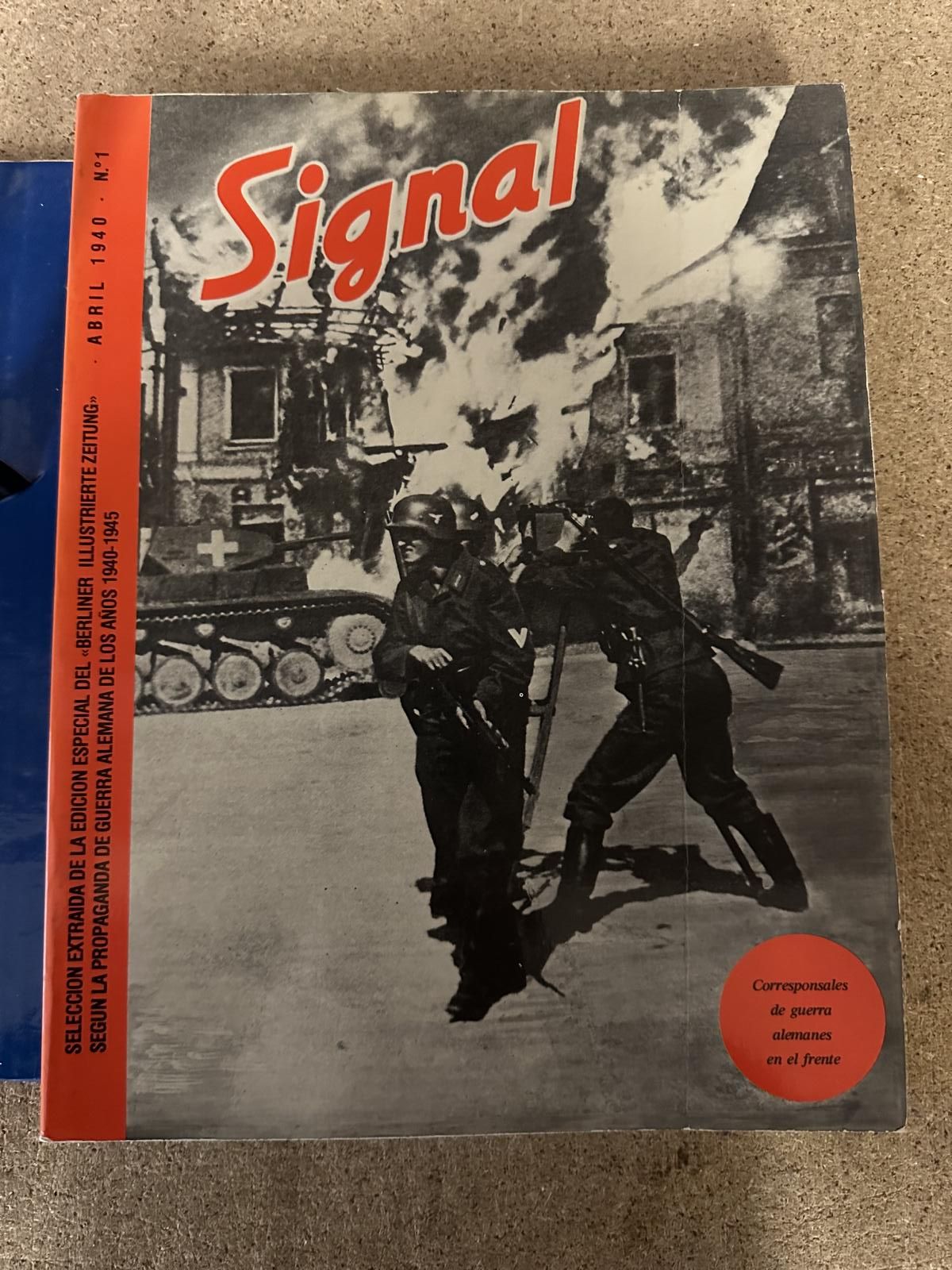 Signal - Spanisch - Nachdruck - Abril 1940 . Tomo I