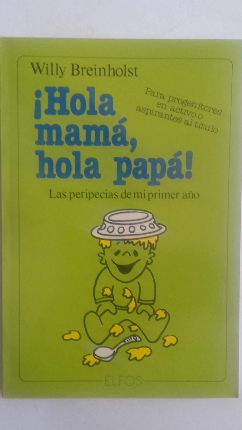 Hola mamá, hola papá!