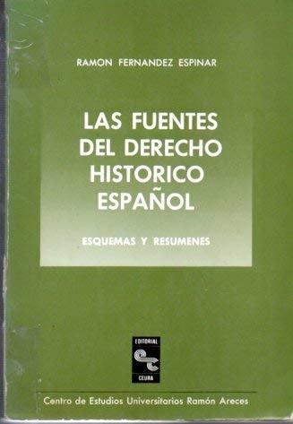 Las fuentes del derecho histórico español