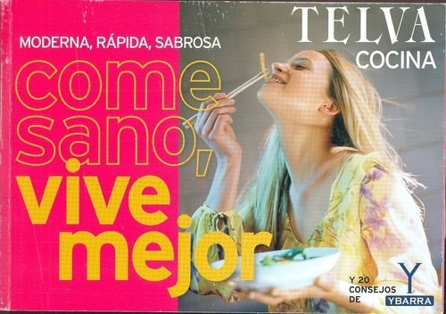 Come sano, vive mejor