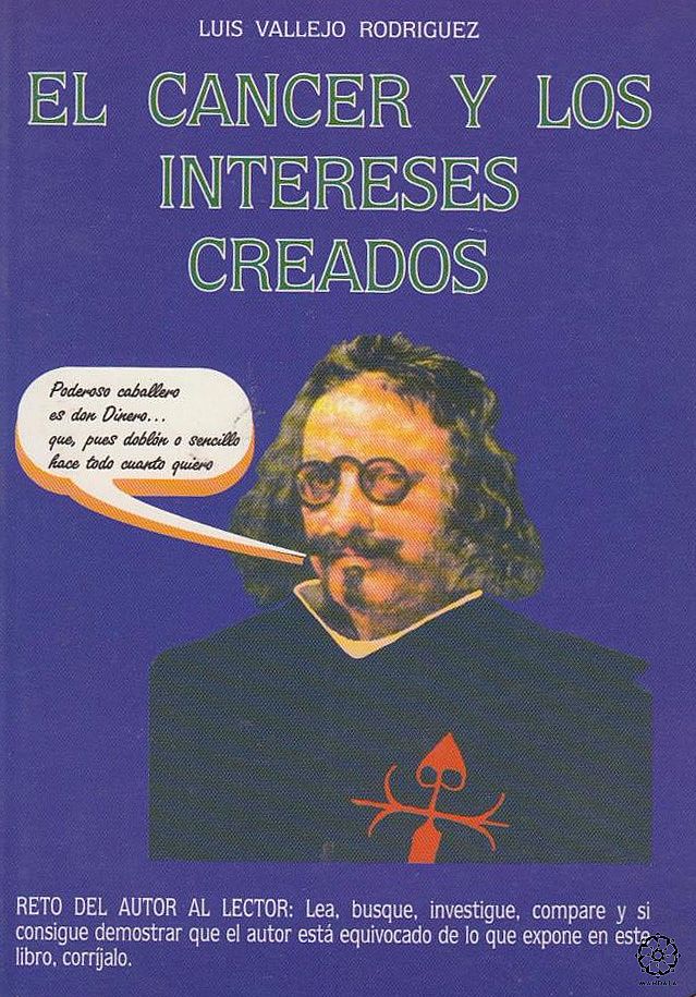 El cáncer y los intereses creados