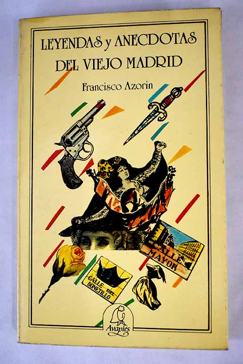 Leyendas y anécdotas del viejo Madrid