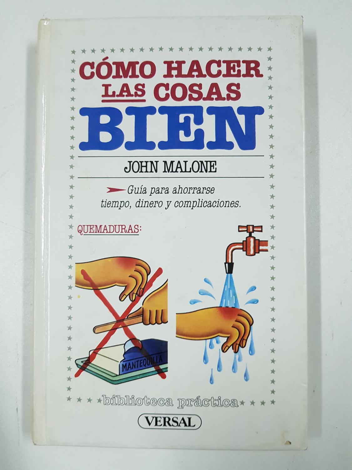 Cómo hacer las cosas bien