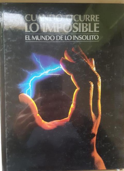 Cuando ocurre lo imposible