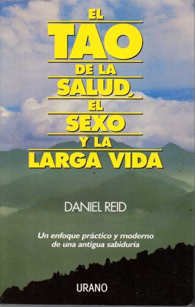 El Tao de la salud, el sexo y la larga vida