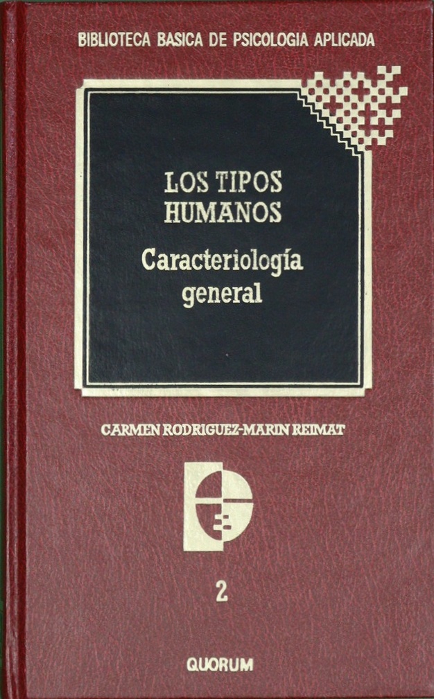 Los tipos humanos. Caracterología general