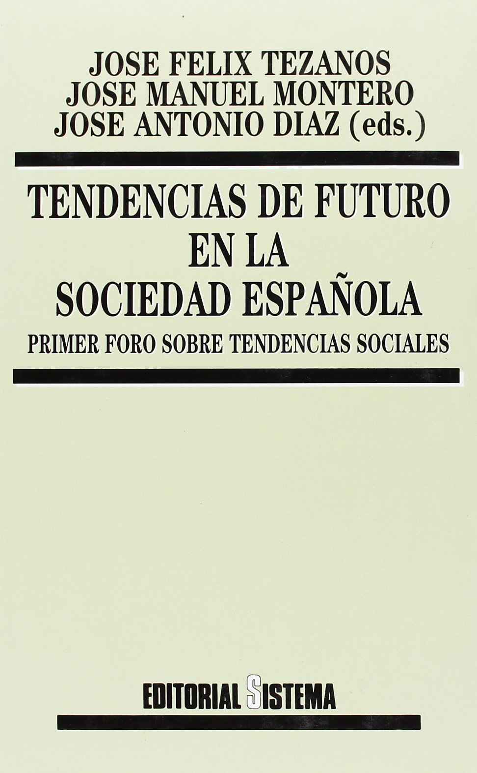 Tendencias de futuro en la sociedad española